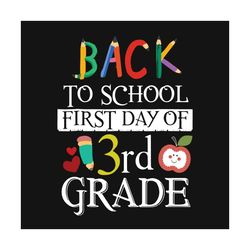 First Day Of 3rd Grade Svg, Back To School Svg, 3rd Grade Svg, Grade Svg, First Day Svg, Apple Svg, Ruler Svg, Pencil Sv