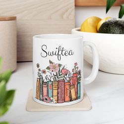 Swiftea Mug, Eras Mug, TS fan mug, Floral Mug, Swiftea Coffee Mug, Swiftea Fan Gift, Trendy Floral Music Mug