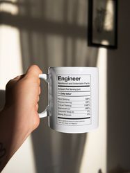 Engineer Nutrition Facts 11 oz Ceramic Mug Gift Friend Gift Colleague Gift Engineer Gift For Him Gift For Her Birthday G