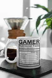 Gamer Nutrition Facts 11 oz Ceramic Mug Gift Friend Gift Colleague Gift Gamer Gift Brother Gift Birthday Gift