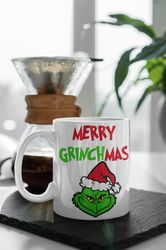 Merry Grinchmas, Grinch Mug Gift, Merry Grinchmas Mug Gift, Christmas Mug 11 oz Ceramic Mug Gift Birthday Gift