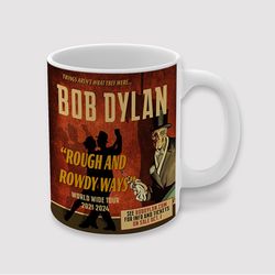 Pastele Bob Dylan Rough and Rowdy Ways Tour Custom Ceramic Mug