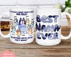 Bluey Best Nana Ever Mug, Bluey Grandma Mug, Custom Bluey Grandma Gift, Best Grandma Ever, Custom Mothers Day Gifts