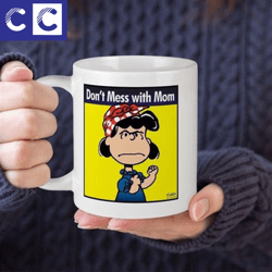 Peanuts Lucy Van Pelt Dont Mess With Mom Premium Sublime Ceramic Coffee Mug