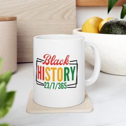 Black History Month Mug, Black Empowerment Mug, Black History Month Gift, Celebrate Black History, African American