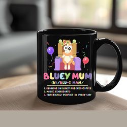 Bluey Mom Ice Coffee Mug Gift, Mother's Day Gift, Birthday Gift for Mama, Best Mom Mug, Gift for Her, Mom Life Mug