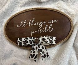 All Things Are Possible wall hanging