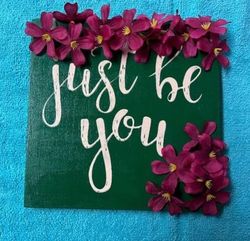 Just Be You wall hanging