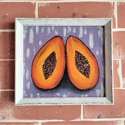 Papaya Painting Tropical Fruit Original Impasto Painting Fruit Wall Art Restaurant Painting Papaya Kitchen Wall Decor