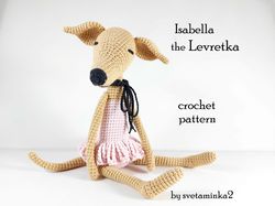 Italian Greyhound Crochet Dog Pattern Crochet Levretka Whippet Amigurumi Dog Pattern