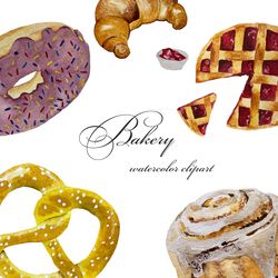 Watercolor bakery clipart with cinnamon roll, donut, pie