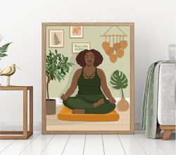 Curvy black woman meditating poster, melanin women art, gift for yoga lover, plus size black girl, printable digital art
