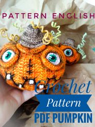 Pumpkin crochet PATTERN. Halloween amigurumi decor pumpkin PDF. Amigurumi pumpkin PDF. Crochet pumpkin monster tutorial