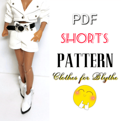 Shorts PATTERN PDF for Blythe doll.