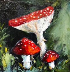 Fly agaric mushroom Forest artwork original oil painting