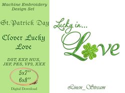Clover Lucky Love Machine embroidery design in 7 formats and 2 sizes