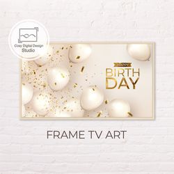 Samsung Frame TV Art | Happy Birthday Art for Frame Tv | Digital Art Frame Tv | Gold and White Balloons Lettering Decor