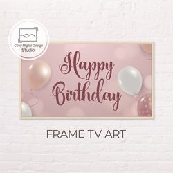 Samsung Frame TV Art | Happy Birthday Pink Balloons Art for The Frame Tv | Digital Art Frame Tv | Sweet Pink Pastel