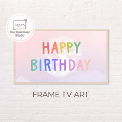 Samsung Frame TV Art | Happy Birthday Rainbow Colorful Lettering Decor for The Frame Tv | Digital Art Frame Tv