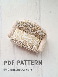 PDF Pattern - 1/12 Sofa tutorial. Sewing pattern. Toy pattern. Miniature amchair pattern