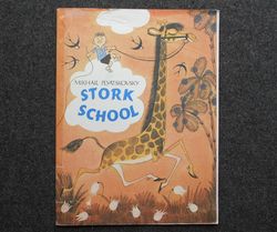 Stork school Rare book 1991 Literature children book in English Mikhail Plyatskovsky, Victor Chizhikov Vintage