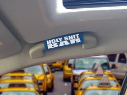 The HOLY SHIT BAR. Drivers Want It. Passengers Need It.