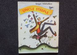 UNCLE STEEPLE. Sergei Mikhalkov. Lemkul. Rare book 1980 Literature children book in English Vintage illustrated kid book