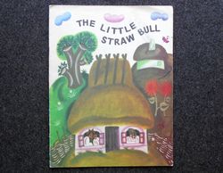 The little straw bull. Ukrainian folk tale Retro book printed in 1980 Soviet Children's book Illustrated Rare Vintage