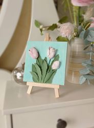 Mini canvas painting of 3D light pink tulips on easel Mother's day gift Small Original floral painting Spring flowers