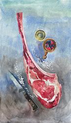 Meat Still life Watercolor original painting