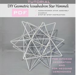 DIY stellar icosahedron Himmeli for wedding centerpiece, decorations & loft decor lampshade. Star lampshade decor pdf