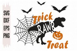 Trick Rawr Treat Svg, Trick or Treat Svg, Halloween Svg files, Digital download