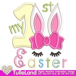 Easter bunny My 1st Easter my first Easter Number 1 egg personalized Easter Design applique for Machine Embroidery