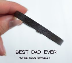 BEST DAD EVER morse code bracelet, gift for father, leather bracelet, mens bracelets, birthday gift for father
