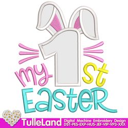 My 1st Easter One with Rabbit ears First Easter Bunny Rabbit Egg Bunny number One Design applique for Machine Embroidery