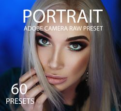 60 Camera Raw portrait presets, presets portrait , desktop lightroom presets , Lightroom Mobile presets , XMP presets