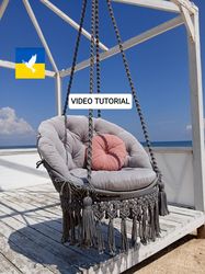 Pattern VIDEO Tutorial Macrame Hanging Chair DIY Hammock Step-by-step instructions even for begginers