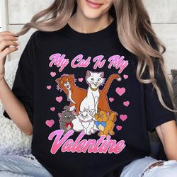 Disneyland Aristocats Valentine Sweatshirt, My Cat is My Valentine Aristocats Shirt, Disneyland Valentine Day Shirts, Va