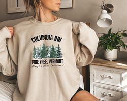 Columbia Inn Pine Tree Vermont Comfort colors shirt, A White Christmas Bing Crosby crewneck, family movie matching tops,