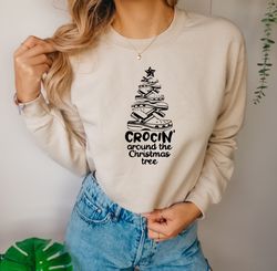 Comfort colors Crocin Around the Christmas Tree Sweatshirt, Funny Christmas Shirt, Christmas Sweater, Crocs Christmas Tr