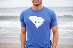 South Carolina, South Carolina Roots, South Carolina Shirt, South Carolina Pride, Gamecocks Shirt, Hilton Head, Charlest