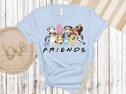 Bluey Friends Shirt, Bluey Birthday Party Tshirt, Bluey Character Shirt, Bluey Heeler Family Shirt, Bluey Birthday Gift,
