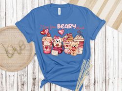 I Love You Beary Much, Valentines Day Shirt, Inspirational Valentines Day, Happy Valentines Shirt, Love More Shirt 1
