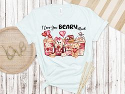 I Love You Beary Much, Valentines Day Shirt, Inspirational Valentines Day, Happy Valentines Shirt, Love More Shirt