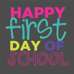 Happy First Day Of School Svg, Back To School Svg, First Day Svg, School Svg, Happy Day Svg, Happy School Svg, Teacher S
