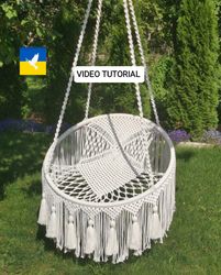 Pattern VIDEO tutorial BOHO Macrame Hanging Chair DIY Step-by-step instruction Macrame swing