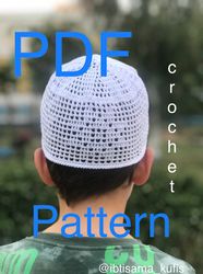 Pattern crochet kufi hat, PDF pattern islamic skull cap