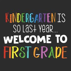 Welcom To First Grade Svg, Back To School Svg, Kindergarten Svg, 1st Grade Svg, Welcome To School, School Svg, Welcome S