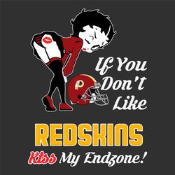 Betty Boop If You Dont Like Redskins Kiss My Endzone Svg