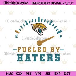 Fueled By Haters Jacksonville Jaguars Embroidery Design File